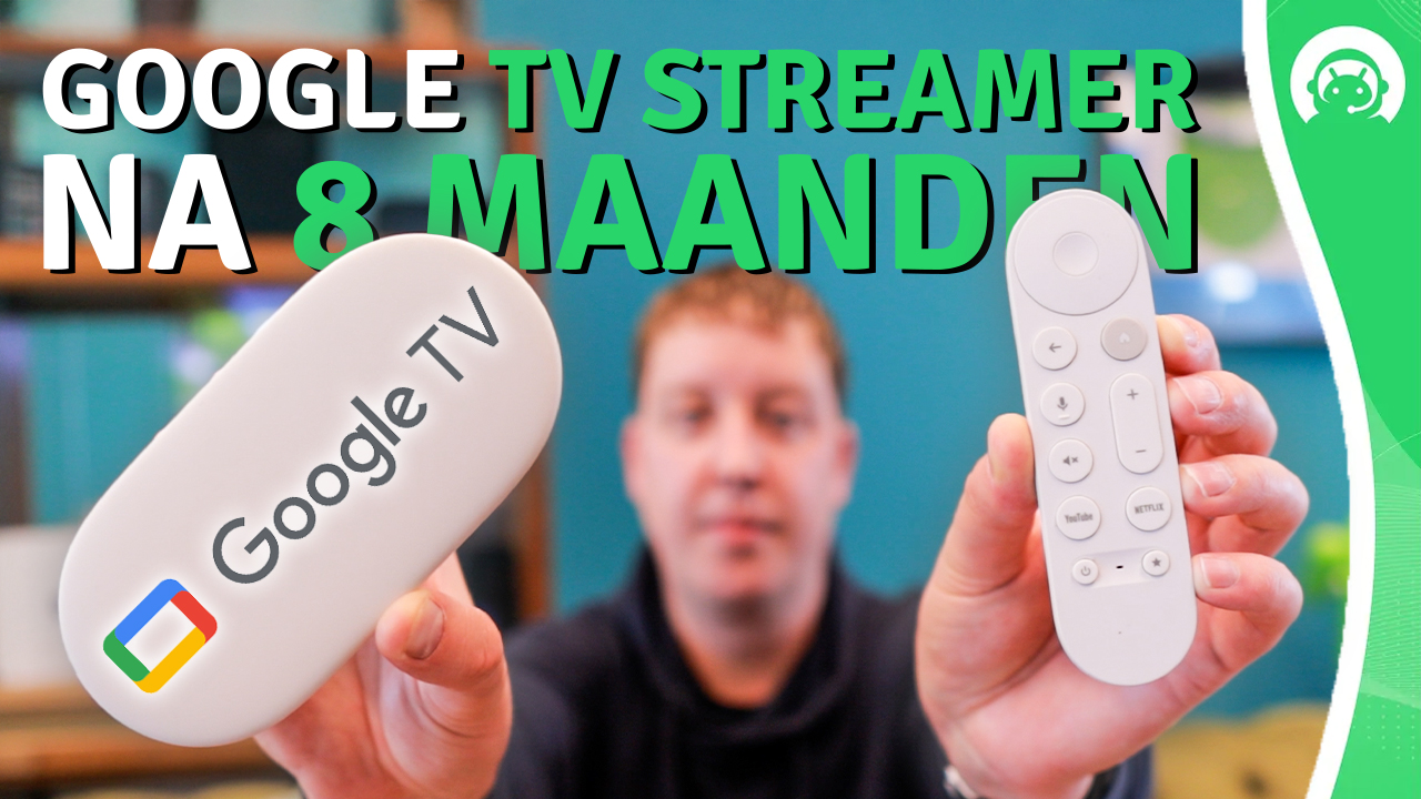 Google TV Streamer na 8 maanden: hoe bevalt de mediaspeler?